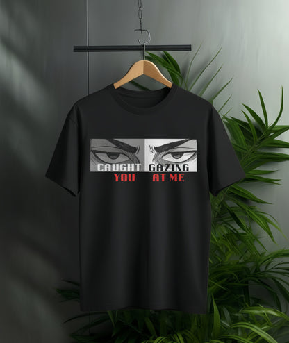 Caught You Gazing Me T-Shirt