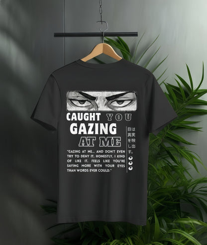 Caught You Gazing At Me Oversized T-Shirt